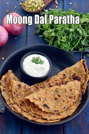 Green Moong Dal Paratha Recipe (Moong Dal Paratha)