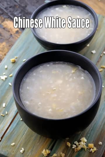 Chinese White Sauce Recipe (Quick Chinese White Sauce)