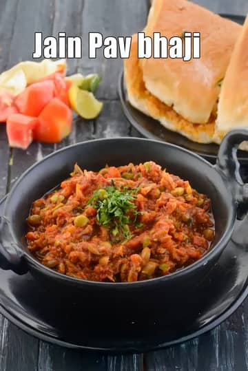 Jain Pav Bhaji Recipe (Jain Mumbai Roadside Pav Bhaji)