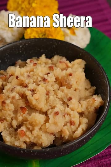 Banana Sheera Recipe (Satyanarayan Puja Prashad)