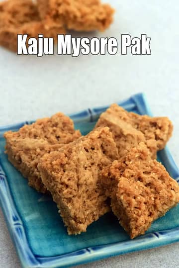 Kaju Mysore Pak Recipe (Mithai Recipes)