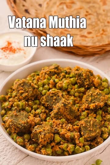 Vatana Muthia Nu Shaak Recipe (Matar Muthia Ki Sabzi)
