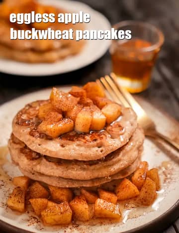 Eggless Apple Buckwheat Pancakes Recipe