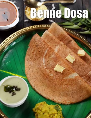 Benne Dosa Recipe (Devanagere Butter Dosa)