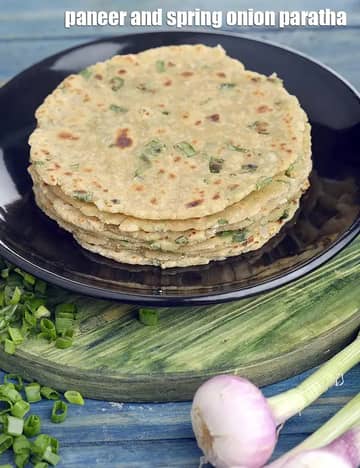 Paneer And Spring Onion Paratha Recipe