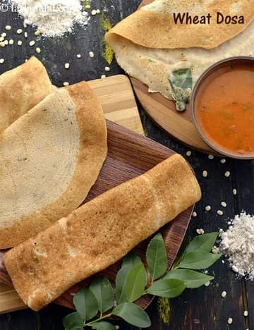 Wheat Dosa Recipe (Godhuma Dosa)