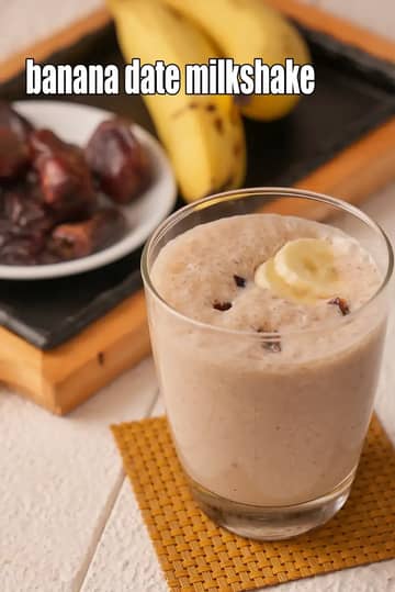 Banana Date Milkshake Recipe (Date Banana Smoothie)