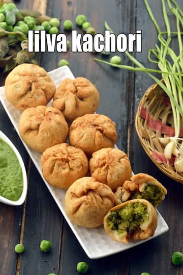 Lilva Kachori Recipe (Winter Fresh Toovar Kachori)
