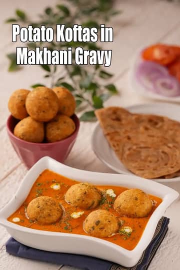 Potato Kofta In Makhani Gravy Recipeâ Recipe