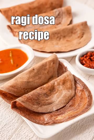 Ragi Dosa Recipe (Nachni Dosa)
