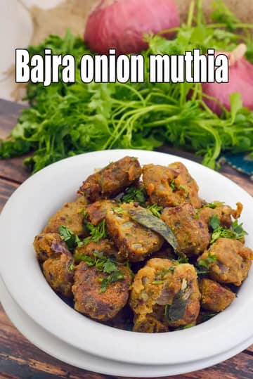 Bajra Onion Muthia Recipe (Gujarati Bajra Muthiya)