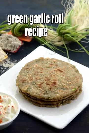 Green Garlic Roti Recipe
