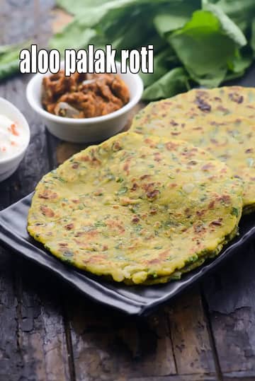 Aloo Palak Roti Recipe (Punjabi Style Aloo Palak Roti)