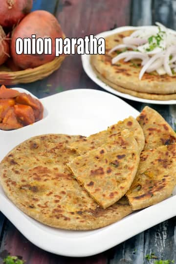 Onion Paratha Recipe (Pyaz Ka Paratha)