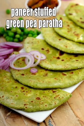 Paneer Stuffed Green Pea Paratha Recipe
