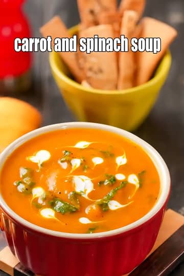 Carrot And Spinach Soup Recipe