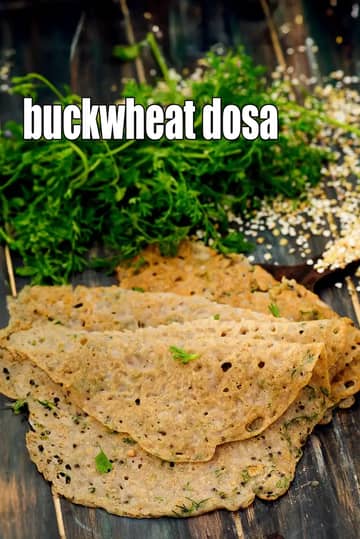 Buckwheat Dosa Recipe (Kuttu Dosa For Diabetes)