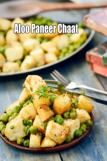 Aloo Paneer Chaat Recipe (Chaat With Potato & Paneer)