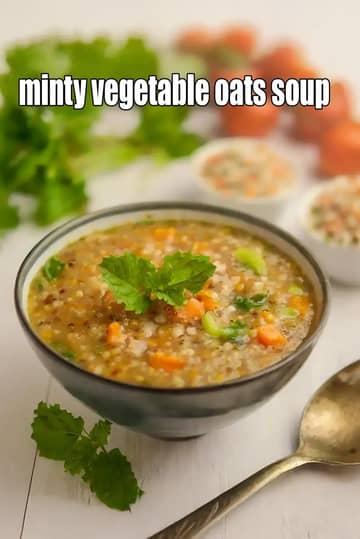Minty Vegetable Oats Soup Recipe