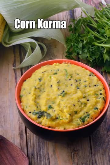 Corn Korma Recipe (Quick Corn Korma)