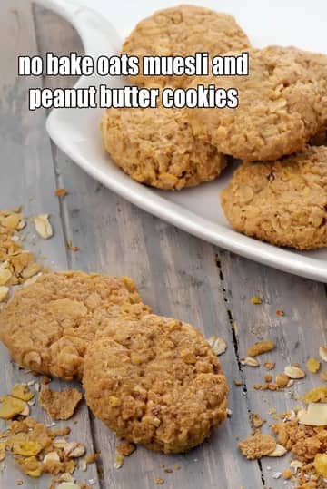 No Bake Oats Muesli And Peanut Butter Cookies Recipe