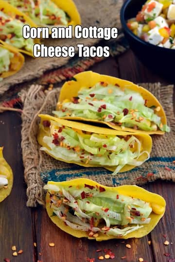 Corn And Cottage Cheese Tacos Recipe (Mexican Snack)