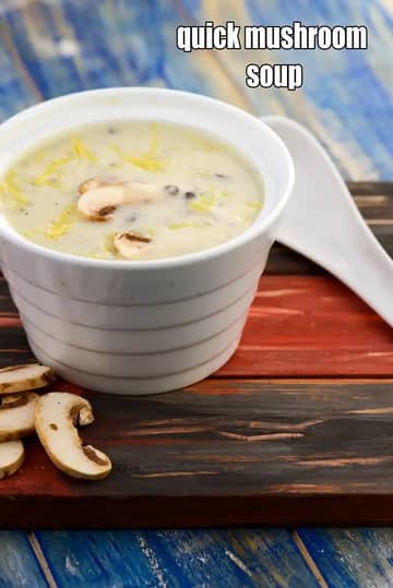 Quick Mushroom Soup Recipe (Indian Quick Mushroom Soup)