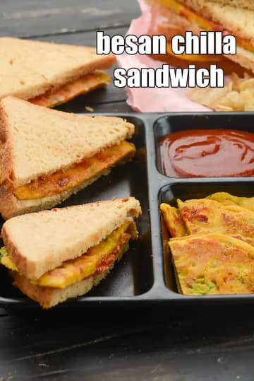 Besan Chilla Sandwich Recipe (Bread Chilla Sandwich)