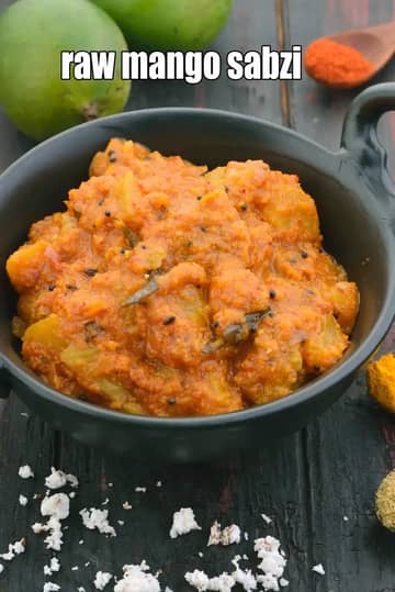 Raw Mango Sabzi Recipe (Raw Mango Curry)