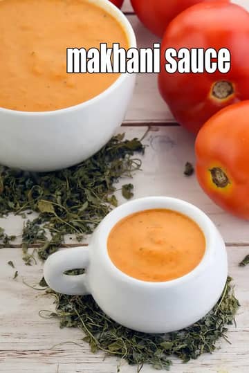 Makhani Sauce Recipe (Indian Makhani Sauce For Sabzis)
