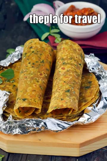 Methi Thepla Recipe (Thepla Without Curds For Traveller)