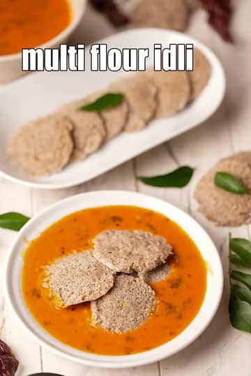 Multi Flour Idli Recipe (Healthy Multigrain Idli)