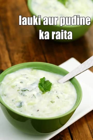 Lauki Aur Pudine Ka Raita Recipe (Dudhi Pudina Raita)