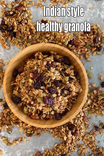 Healthy Granola Recipe (Indian Crunchy Homemade Granola)