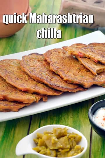 Quick Maharashtrian Chilla Recipe