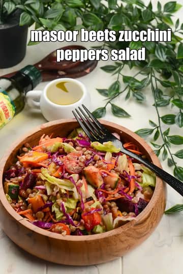 Masoor Beets Zucchini Peppers Salad Recipe