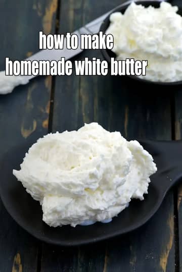 How To Make Homemade White Butter Recipe (Safed Makhan)