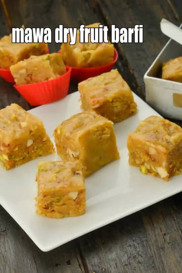 Mawa Dry Fruit Barfi Recipe (Khoya Dry Fruit Barfi)