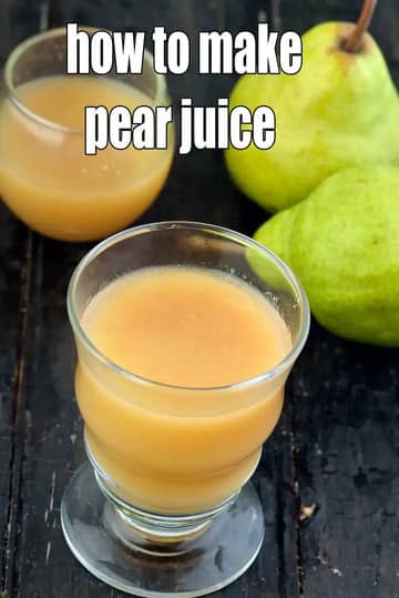 How To Make Pear Juice Recipe (Fresh Pear Juice)