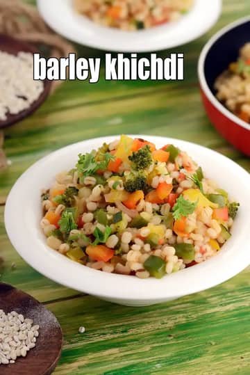 Barley Khichdi Recipe (Jau Khichdi)