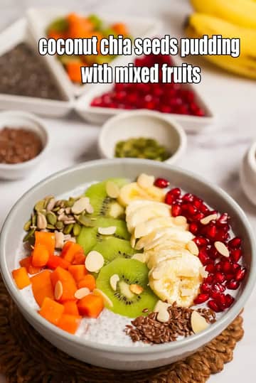 Coconut Chia Seeds Pudding With Mixed Fruits Recipe