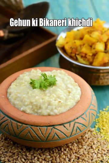 Gehun Ki Bikaneri Khichdi Recipe