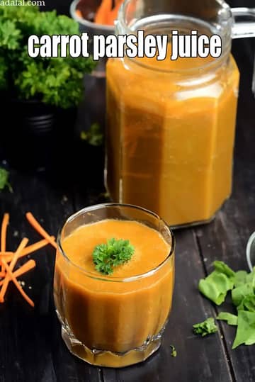Indian Carrot Parsley Juice Recipe