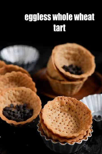 Eggless Whole Wheat Tart Recipe