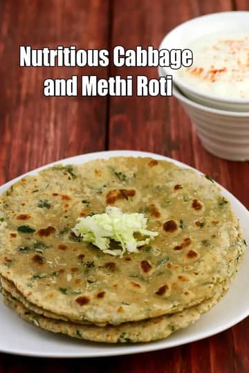 Nutritious Cabbage And Methi Roti Recipe