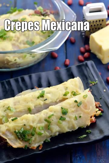 Mexican Crepes Recipe (Rajam Paneer Crepe)