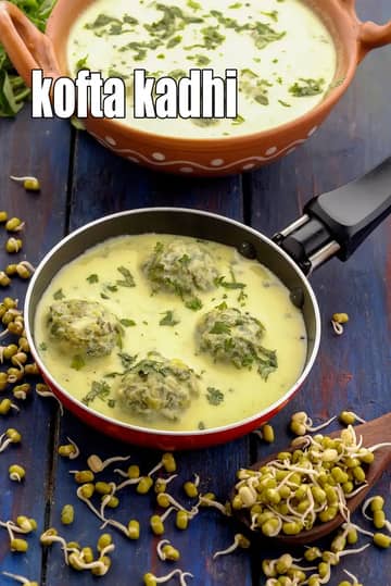 Kofta Kadhi Recipe (Healthy Kofta Kadhi)