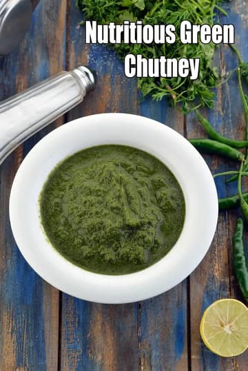 Nutritious Green Chutney Recipe (Coriander Mint Chutney)
