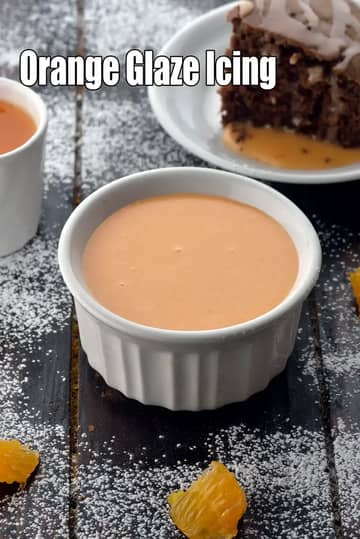 Orange Glaze Icing Recipe (Eggless Orange Glaze)