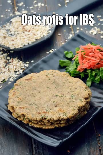Oats Rotis For Ibs Recipe (Oats Roti Without Wheat Flour)
